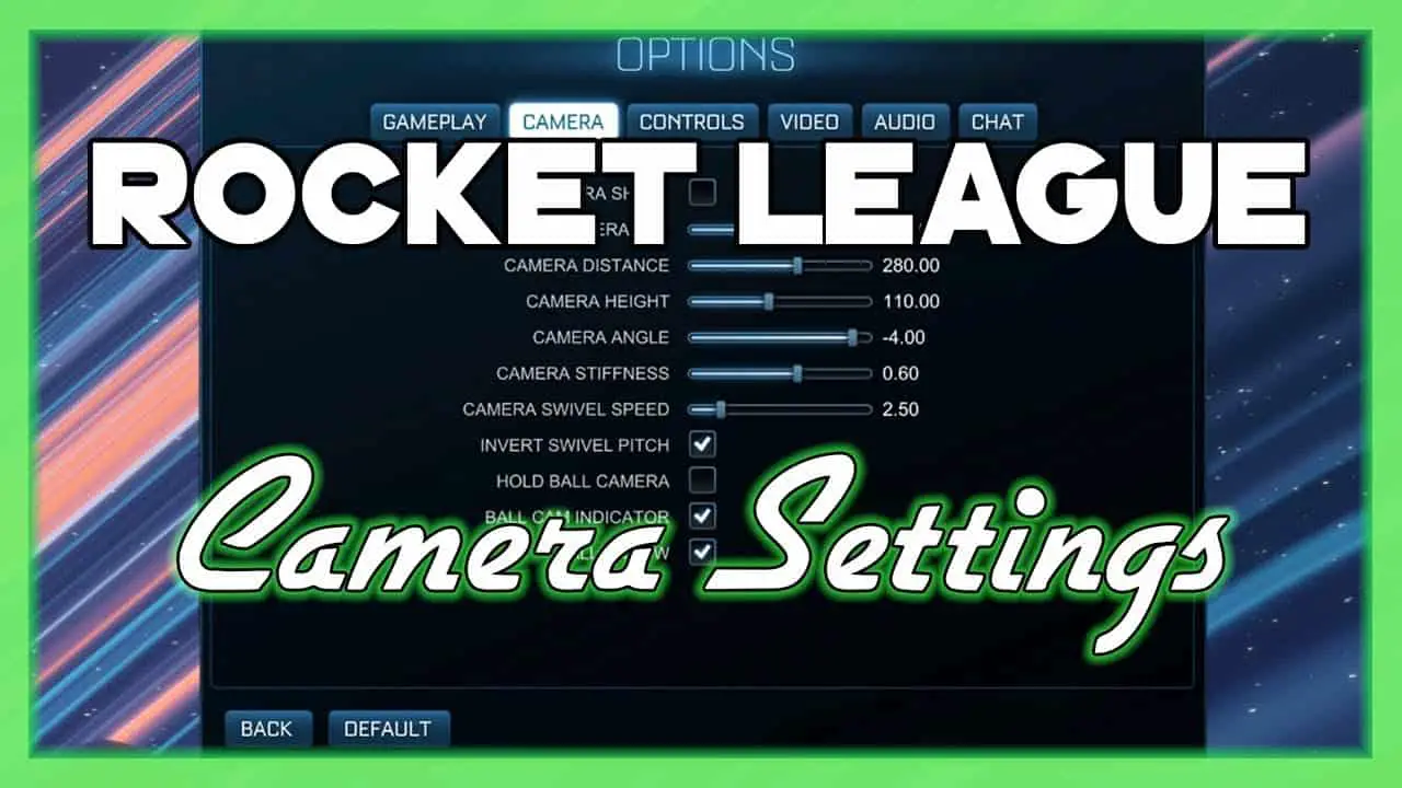 Rocket League Pro Camera Settings